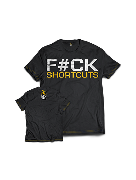 T-shirt FUCK SHORTCUTS...